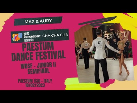WDSF Paestum Dance Festival - Open Latin - Junior II - Cha Cha Cha
