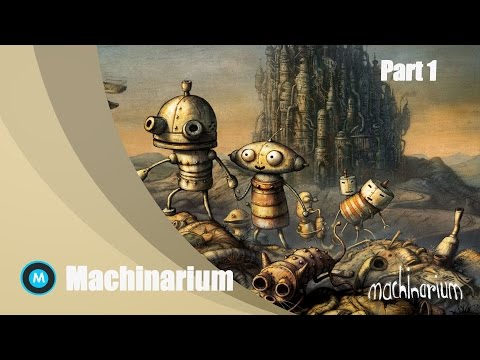 Machinarium Walkthrough Part 1 (HD)