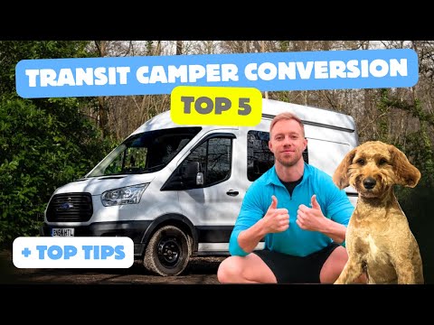 Ford Transit Camper Conversion: Top 5 Loves, Regrets, & Tips!