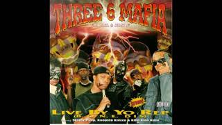 Three 6 Mafia - Live By Yo Rep (B.O.N.E. Dis) [FULL ALBUM, 1995]
