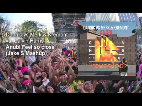 UMF 2015 Special // Dannic vs Merk & Kremont - Anubi Feel so close (Jake S Mashup)