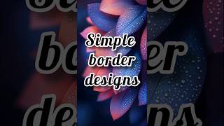 Drawing Border Design for Project Front Page✨Beautiful Drawing Ideas f