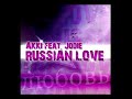 Akki Feat Jodie Russian Love Official Audio