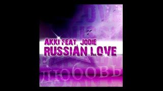 Akki Feat. Jodie - Russian Love (Official Audio)