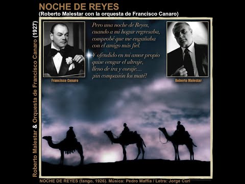 NOCHE DE REYES  - tango - Roberto Malestar & Francisco Canaro - tango de Pedro Maffia