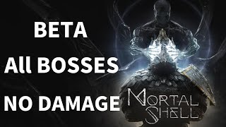 【MortalShell】β版全ボス ノーダメージ - Beta All Bosses No Damage【モータルシェル】
