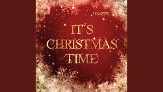 It&#39;s Christmas Time