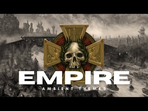 Grimdark Empire Ambience, Warhammer Total War Ambient Themes.