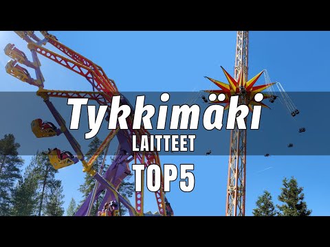 TOP5 - Tykkimäki parhaat laitteet
