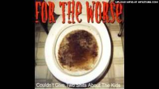 For The Worse - Never Fall