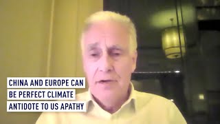 China and Europe can be perfect climate antidote to US apathy