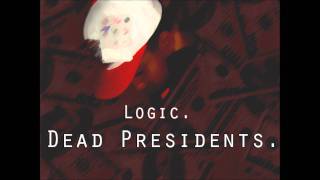 Dead Presidents - Logic