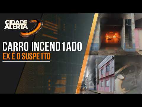 CARRO É INCENDIADO DENTRO DE GARAGEM DE CASA EM BOM JARDIM DE MINAS: EX DA MORADORA É O SUSPEITO