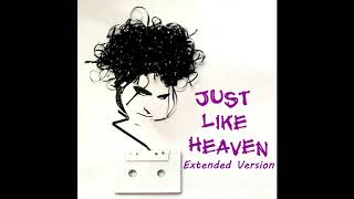 The Cure - Just Like Heaven (Extended Version)
