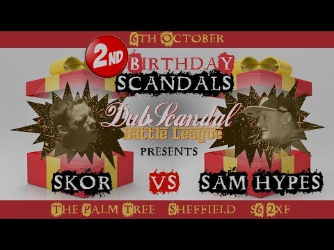 Skor vs Sam Hypes