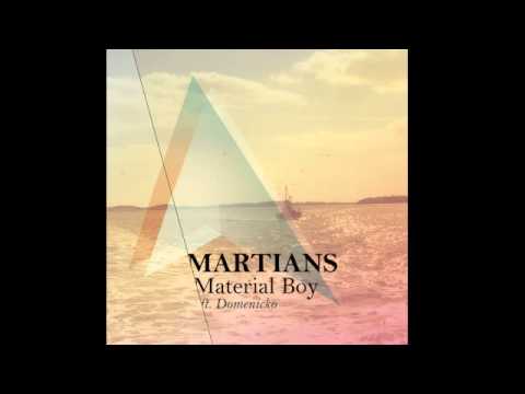 02 Martians - Material Boy (Single Version) [Regalia Records]