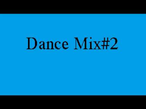 Dance Mix #2
