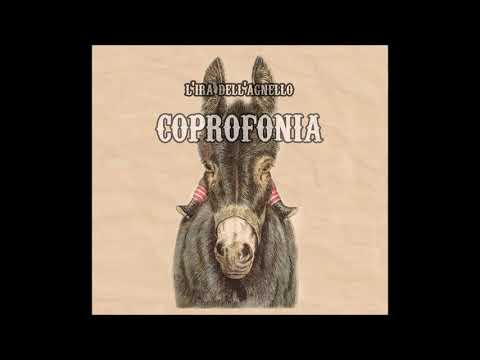L'ira dell'Agnello - Coprofonia (Full Album)