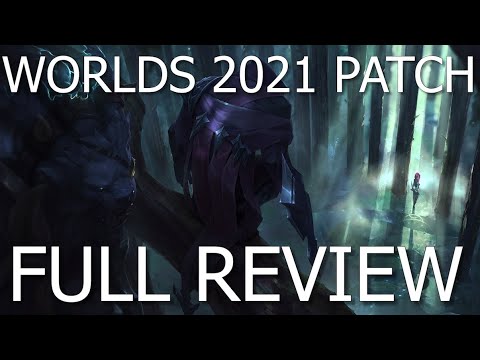 WORLDS 2021 final patch | LoL patch 11.19 full review