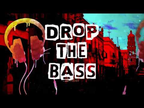 Laxxo & Frost- Drop The Bass (Original mix)