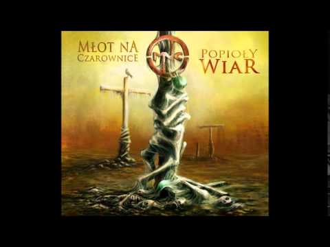 Młot Na Czarownice - Popioły Wiar