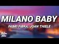 Fabri Fibra, Joan Thiele - Milano Baby (Testo/Lyrics)