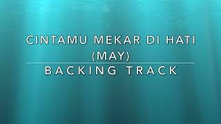 Download lagu Cintamu Mekar Di Hati (May) - Backing Track mp3
