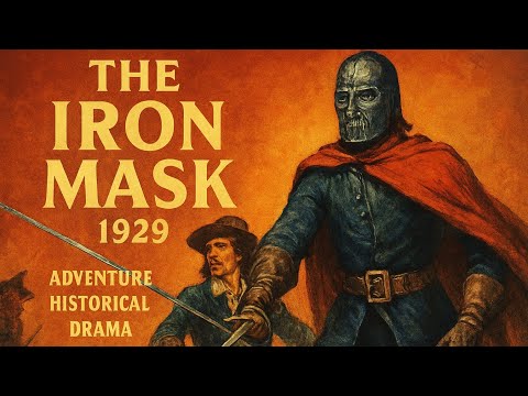 The Iron Mask | 1929 | Adventure | Historical | Drama | Swashbuckler