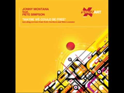 JONNY MONTANA Feat PETE SIMPSON  -  Maybe we could be free (Original Mix)