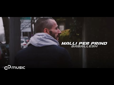 BABALLESH - Malli Për Prind (Official Video)