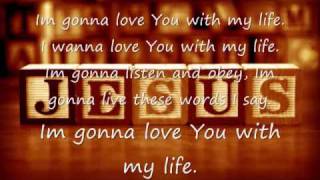 Love You With My Life by Steven Curtis Chapman