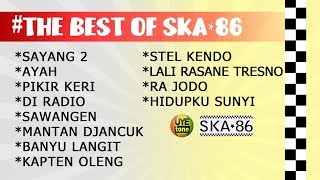 Download lagu SKA 86 - THE BEST OF SKA 86 mp3