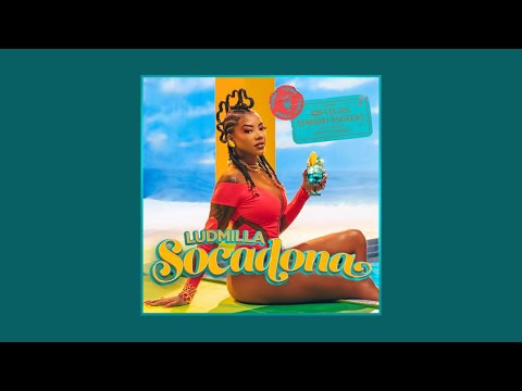 Ludmilla, Mariah Angeliq, Topo La Maskara, Mr. Vegas - Socadona (Sped Up)