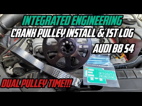 Audi B8 S4 DUAL PULLEY!!! Integrated Engineering Crank Pulley Install & 1st Log