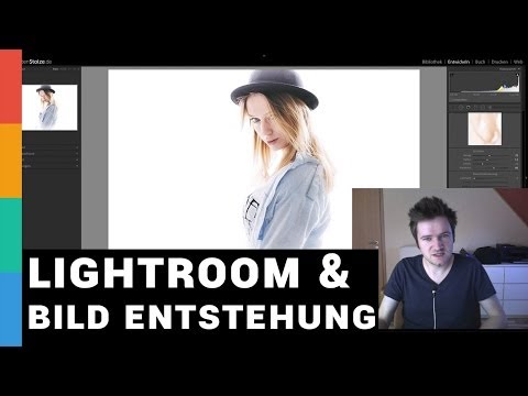 Bild Entstehung & überstrahlter Bildlook mit Lightroom - Fotografieren mit natürlichem Licht - HD