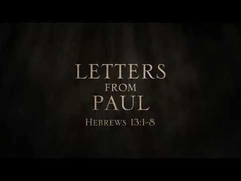 Paul, Apostle of Crist (Clip 'Letters from Paul 12: Hebrews 13')