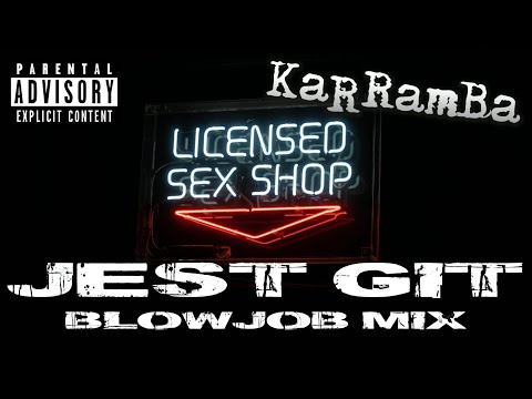KaRRamBa - JEST GIT [BLOWJOB VLK  MIX] 2002r