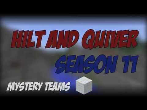 Hilt and Quiver S11 - Episode 1 : Équipe Mystère !