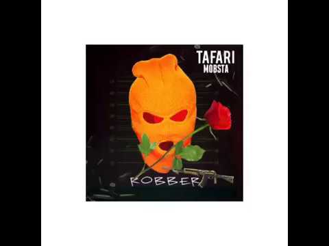 Tafari Mobsta - Robber - Official Audio