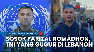 FAKTA Sosok Praka Farizal Romadhon, Prajurit TNI yang Gugur karena Serangan Israel di Lebanon