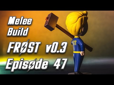 Episode 47 - Fallout 4 Frost v0.3 - Melee Build | The Wanderer