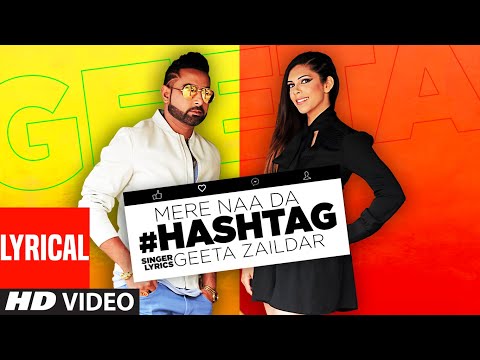 Mere Naa Da Hashtag (Lyrical) — watch video