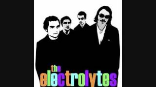 The Electrolytes - Txt Me