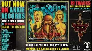 Mr. Morbid & Melph - Love Is A Myth (Feat. Kid Fade) [Close To The End OUT NOW]