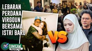 Download lagu Lebaran Pertama Virgoun - Istri Versus Drama Rumah Tangga Poligami Inara - Insan | INDEPTH mp3