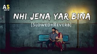 Download lagu Nhi Jeena Yar Bina (slowed   reverb) chahat  mp3