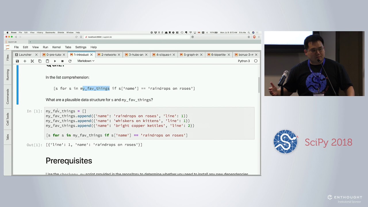 Network Analysis Made Simple: Network Fundamentals | SciPy 2018 Tutorial | Eric Ma, Mridul Seth