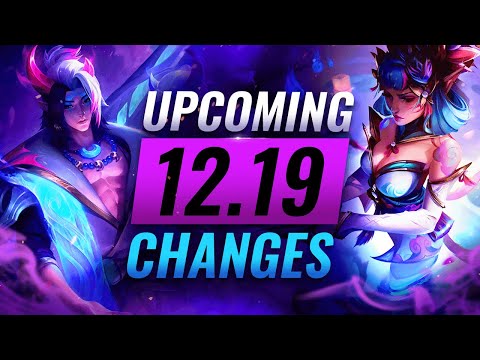 UPCOMING 12.19 Changes: BUFFS & NERFS - League of Legends Season 12
