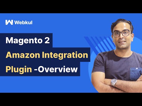 Magento 2 Amazon Integration Plugin - Overview