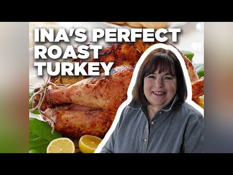 Ina Garten's Perfect Roast Turkey | Barefoot Contessa | Food Network